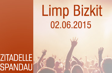 LIMP BIZKIT Berlin - Zitadelle Spandau - 02.06.2015 - Konzert - Alecsa Hotel Berlin