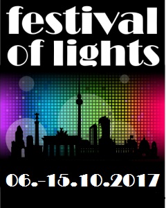 Festival of Lights Berlin 2017 -  - 07.10.2017 – 09.10.2017 - Kultur - Alecsa Hotel Berlin