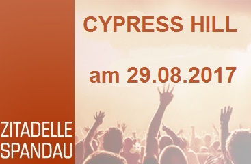 CYPRESS HILL – Citadel Music Festival 2017 - Zitadelle Spandau - 29.08.2017 – 30.08.2017 - Konzert - Alecsa Hotel Berlin